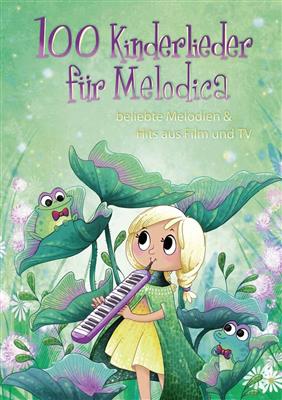 100 Kinderlieder für Melodica